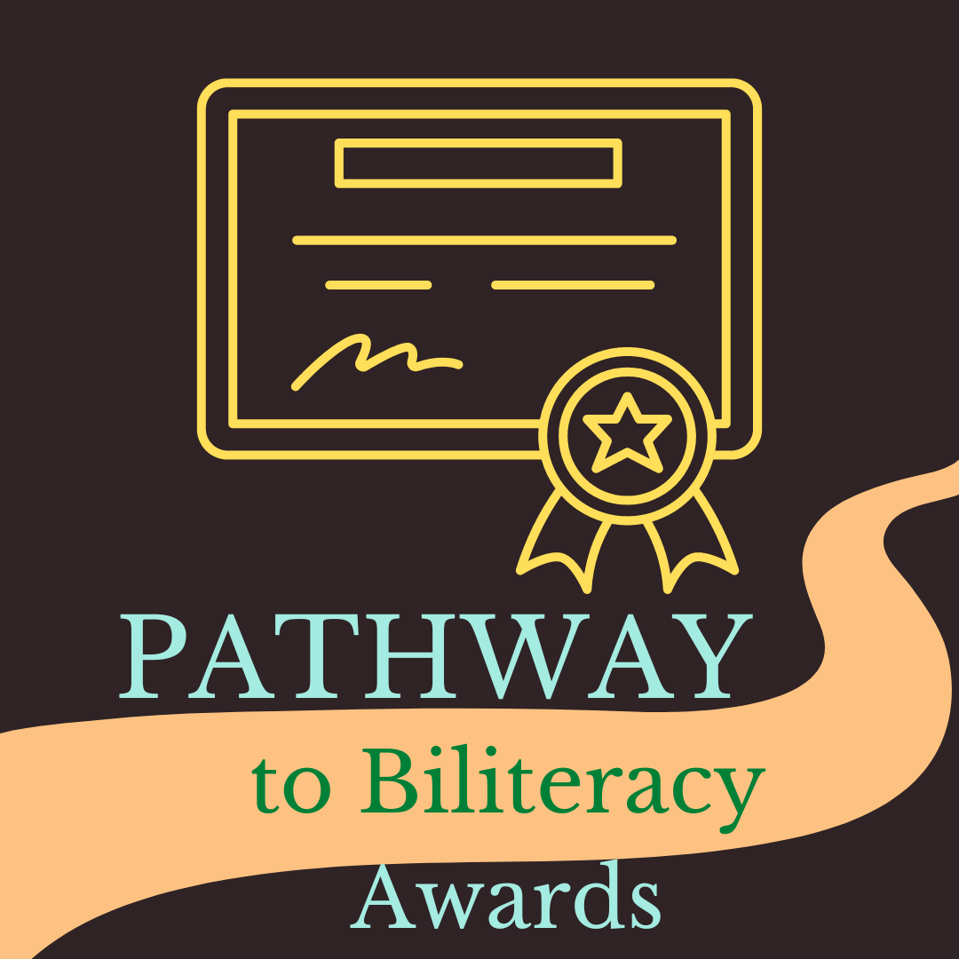 Pathway to Biliteracy Awards
